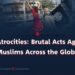 ISIS Atrocities: Brutal Acts Against Muslims Worldwide