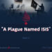 “A Plague Named ISIS”