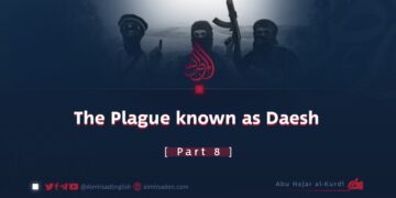 The Plague known as Daesh | Part 8
