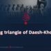 Funding triangle of Daesh-Khorasan