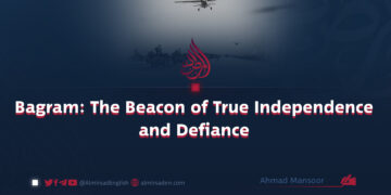 Bagram: The Beacon of True Independence and Defiance