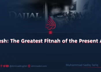 Daesh: The Greatest Fitnah of the Present Age