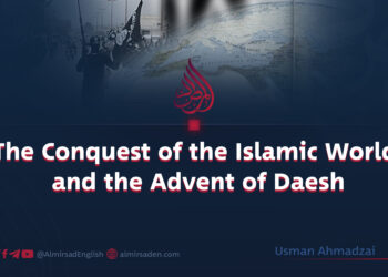 The Conquest of the Islamic World and the Advent of Daesh