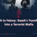 From Faith to Felony: Daesh’s Transformation into a Terrorist Mafia