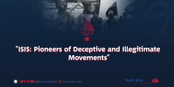 “ISIS: Pioneers of Deceptive and Illegitimate Movements”