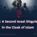 ISIS: A Second Israel Disguised in the Cloak of Islam