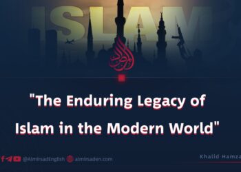 “The Enduring Legacy of Islam in the Modern World”