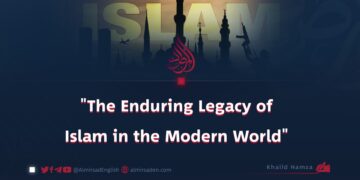 “The Enduring Legacy of Islam in the Modern World”