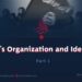Daesh’s Organization and Ideology | Part 1