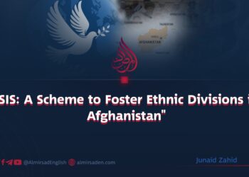 “ISIS: A Scheme to Foster Ethnic Divisions in Afghanistan”