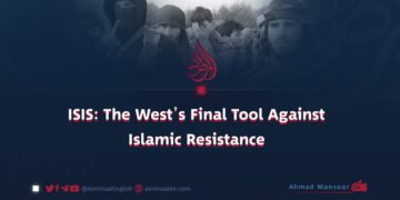 ISIS: The West’s Final Tool Against Islamic Resistance