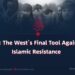 ISIS: The West’s Final Tool Against Islamic Resistance