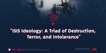 “ISIS Ideology: A Triad of Destruction, Terror, and Intolerance”
