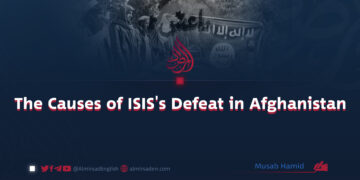 The Causes of ISIS’s Defeat in Afghanistan