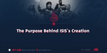 The Purpose Behind ISIS’s Creation