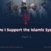 Why Do I Support the Islamic System?