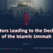 Factors Leading to the Decline of the Islamic Ummah | Part 2 |