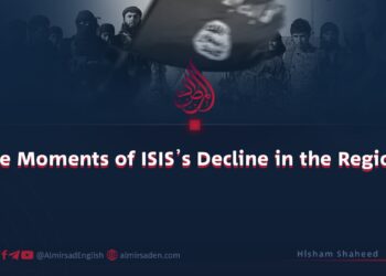 “The Moments of ISIS’s Decline in the Region”