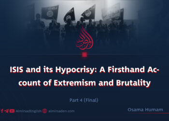 ISIS and its Hypocrisy: A Firsthand Account of Extremism and Brutality