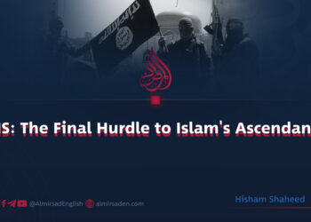 “ISIS: The Final Hurdle to Islam’s Ascendancy”