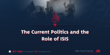 The Current Politics and the Role of ISIS