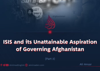 ISIS and its Unattainable Aspiration of Governing Afghanistan
