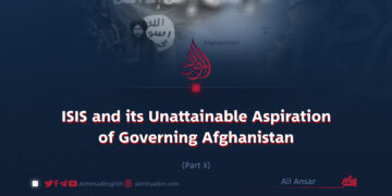 ISIS and its Unattainable Aspiration of Governing Afghanistan