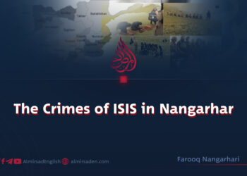 The Crimes of ISIS in Nangarhar