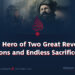 The Hero of Two Great Revolutions and Endless Sacrifices