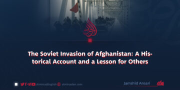 The Soviet Invasion of Afghanistan: A Historical Account and a Lesson for Others