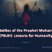 The Battles of the Prophet Muhammad (PBUH): Lessons for Humanity
