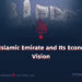 The Islamic Emirate and Its Economic Vision