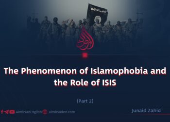 The Phenomenon of Islamophobia and the Role of ISIS