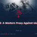 ISIS: A Western Proxy Against Islam