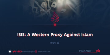 ISIS: A Western Proxy Against Islam