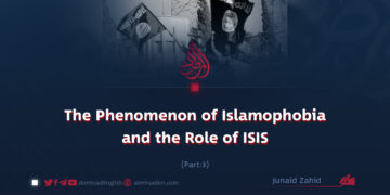 The Phenomenon of Islamophobia and the Role of ISIS