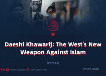 Daeshi Khawarij: The West’s New Weapon Against Islam