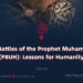 The Battles of the Prophet Muhammad (PBUH): Lessons for Humanity | Part 6 |