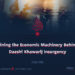 Examining the Economic Machinery Behind the Daeshi Khawarij Insurgency | Part 6 |