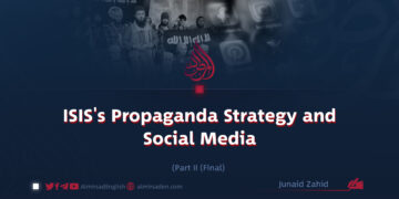 ISIS’s Propaganda Strategy and Social Media | Part II (Final) |