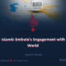 The Islamic Emirate’s Engagement with the World | Part II (Final) |
