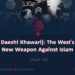 Daeshi Khawarij: The West’s New Weapon Against Islam | Part 18 |