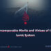 The Incomparable Merits and Virtues of the Islamic System