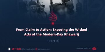 From Claim to Action: Unmasking the Hypocrisy of the Modern-Day Khawarij | Part 2 |