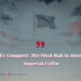 Kabul’s Conquest: The Final Nail in America’s Imperial Coffin