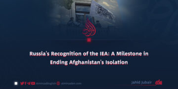 Russia’s Recognition of the IEA: A Milestone in Ending Afghanistan’s Isolation