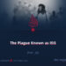 The Plague Known as ISIS | Part 23 |