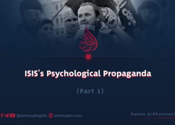 ISIS’s Psychological Propaganda | Part 1 |