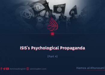 ISIS’s Psychological Propaganda | Part 4