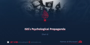 ISIS’s Psychological Propaganda | Part 4